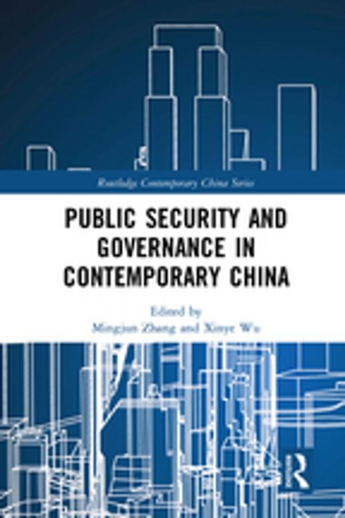 Cover of the book Public Security and Governance in Contemporary China by , Taylor and Francis