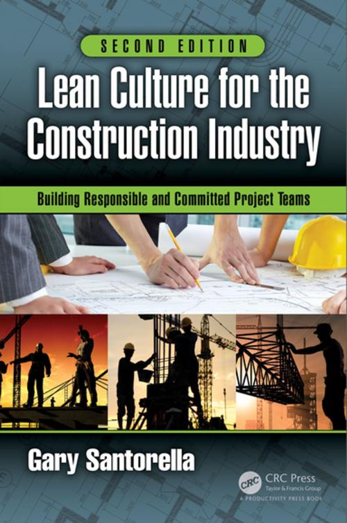Cover of the book Lean Culture for the Construction Industry by Gary Santorella, Taylor and Francis