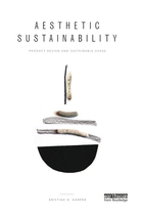 Cover of the book Aesthetic Sustainability by Kristine  H. Harper, Taylor and Francis