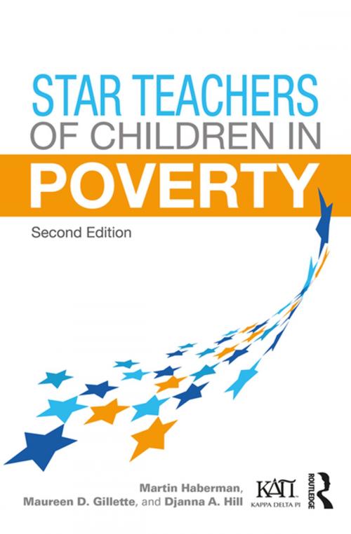Cover of the book Star Teachers of Children in Poverty by Martin Haberman, Maureen D. Gillette, Djanna A. Hill, Taylor and Francis