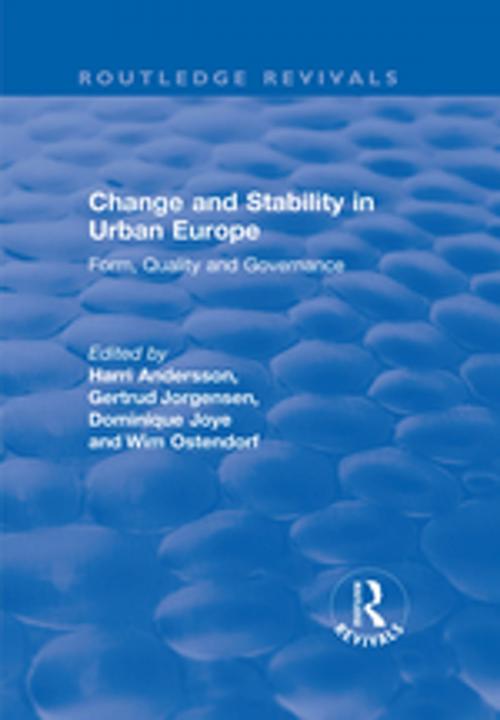 Cover of the book Change and Stability in Urban Europe by Wim Ostendorf, Gertrud Jorgensen, Taylor and Francis