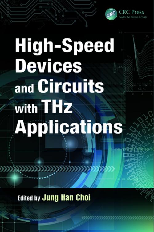 Cover of the book High-Speed Devices and Circuits with THz Applications by , CRC Press