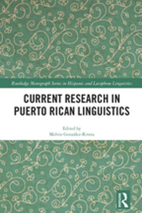 Cover of the book Current Research in Puerto Rican Linguistics by , Taylor and Francis