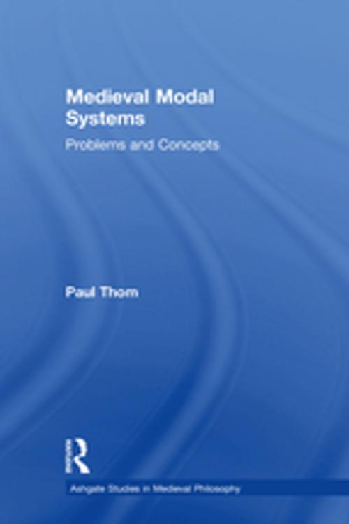 Cover of the book Medieval Modal Systems by Paul Thom, Taylor and Francis