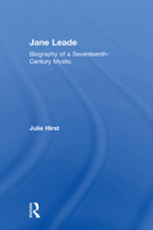 Cover of the book Jane Leade by Julie Hirst, Taylor and Francis