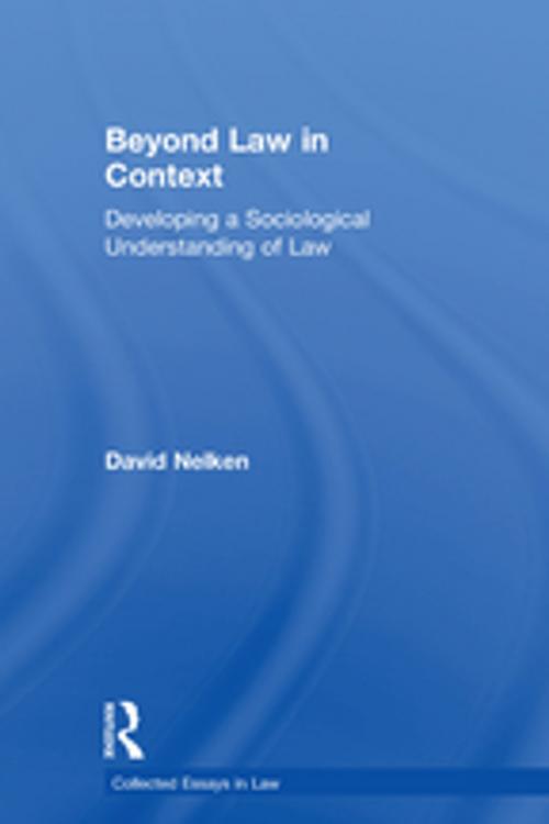 Cover of the book Beyond Law in Context by David Nelken, Taylor and Francis