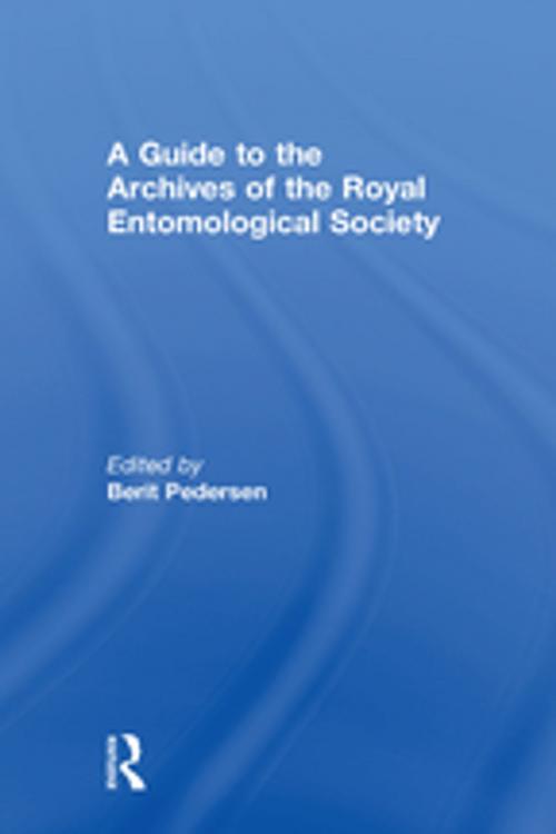 Cover of the book A Guide to the Archives of the Royal Entomological Society by Simon Fenwick, Taylor and Francis