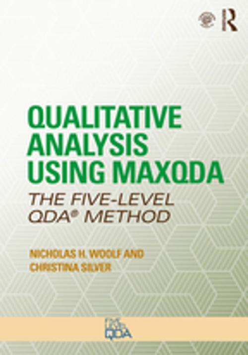 Cover of the book Qualitative Analysis Using MAXQDA by Nicholas H. Woolf, Christina Silver, Taylor and Francis