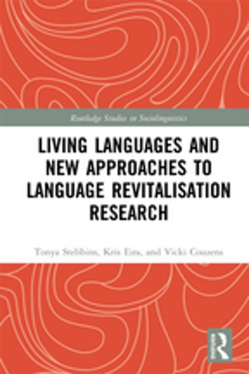 Cover of the book Living Languages and New Approaches to Language Revitalisation Research by Tonya N. Stebbins, Kris Eira, Vicki L. Couzens, Taylor and Francis
