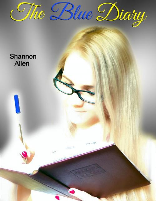Cover of the book The Blue Diary by Shannon Allen, Miss Mae