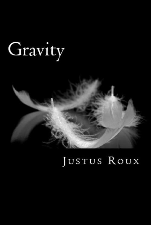 Cover of the book Gravity by Justus Roux, Justus Roux