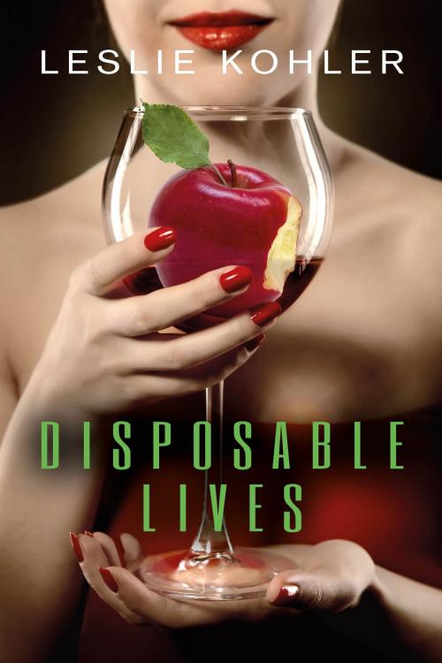 Cover of the book Disposable Lives by Leslie Kohler, Aquitaine Ltd