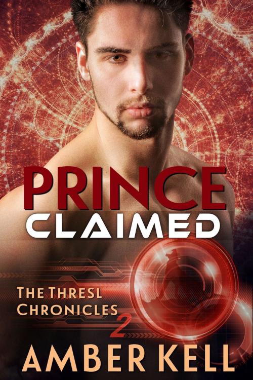 Cover of the book Prince Claimed by Amber Kell, Amber Kell