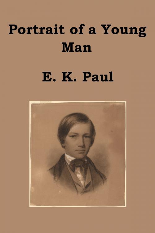 Cover of the book Portrait of a Young Man by E. K. Paul, E. K. Paul