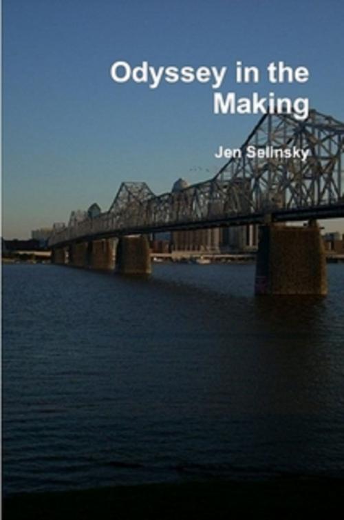 Cover of the book Odyssey in the Making by Jen Selinsky, Jen Selinsky