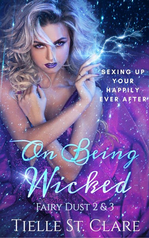 Cover of the book On Being Wicked by Tielle St. Clare, Tielle St. Clare