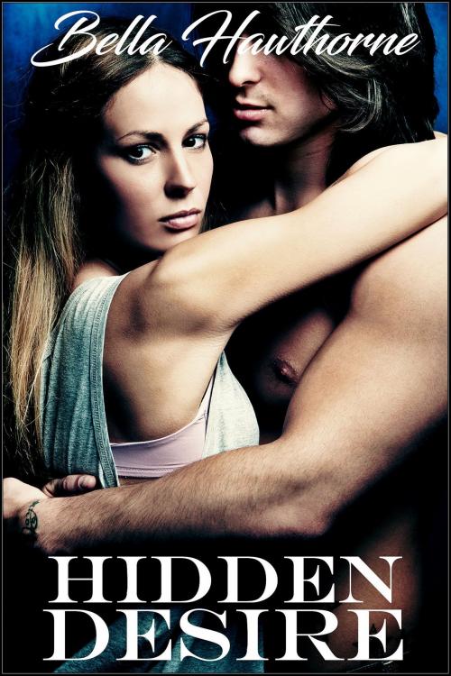 Cover of the book Hidden Desire (Secret Relationship Erotica) by Bella Hawthorne, Sasha Black