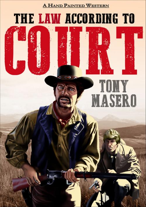 Cover of the book The Law According to Court by Tony Masero, Tony Masero