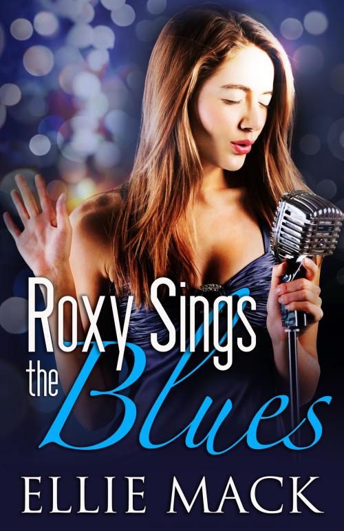 Cover of the book Roxy Sings the Blues by Ellie Mack, Ellie Mack