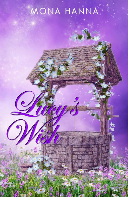 Cover of the book Lucy’s Wish by Mona Hanna, M. Hanna
