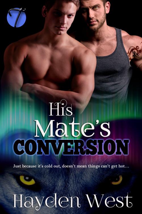 Cover of the book His Mate's Conversion by Hayden West, Twisted E-Publishing