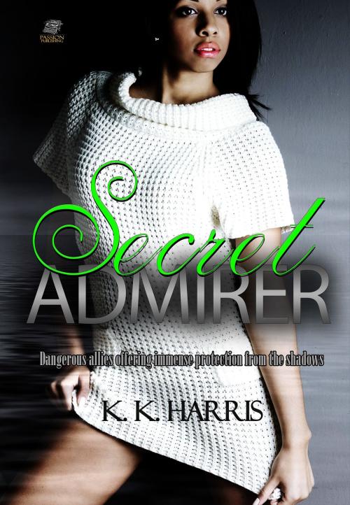 Cover of the book Secret Admirer by K. K. Harris, K. K. Harris