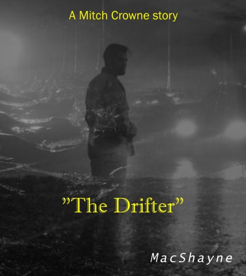Cover of the book The Drifter by MacShayne, MacShayne