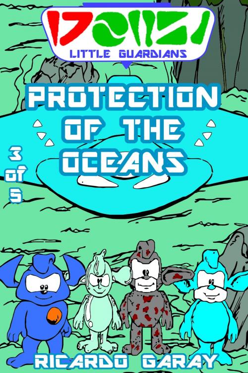 Cover of the book Protection of the oceans by Ricardo Garay, 36Linhas
