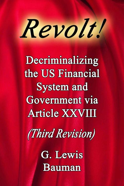 Cover of the book Revolt! by G. Lewis Bauman, G. Lewis Bauman
