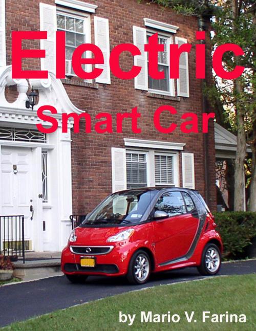 Cover of the book Electric Smart Car by Mario V. Farina, Mario V. Farina