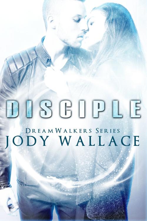 Cover of the book Disciple by Jody Wallace, Meankitty Publishing