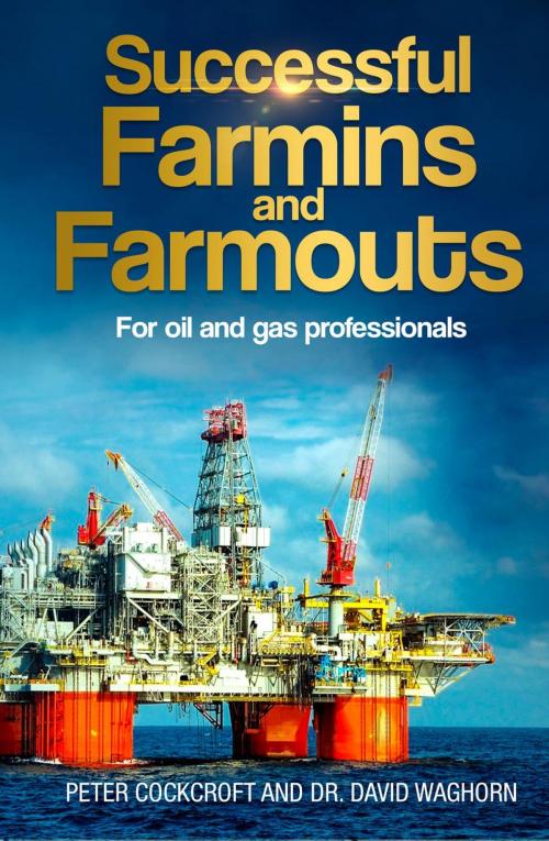 Cover of the book Successful Farmins & Farmouts by Peter Cockcroft, Dr. David Waghorn, Peter Cockcroft