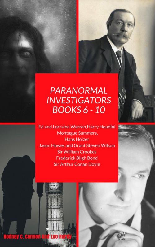 Cover of the book Paranormal Investigators The Collection Books 6 - 10 by rodney cannon, Leo Hardy, rodney cannon