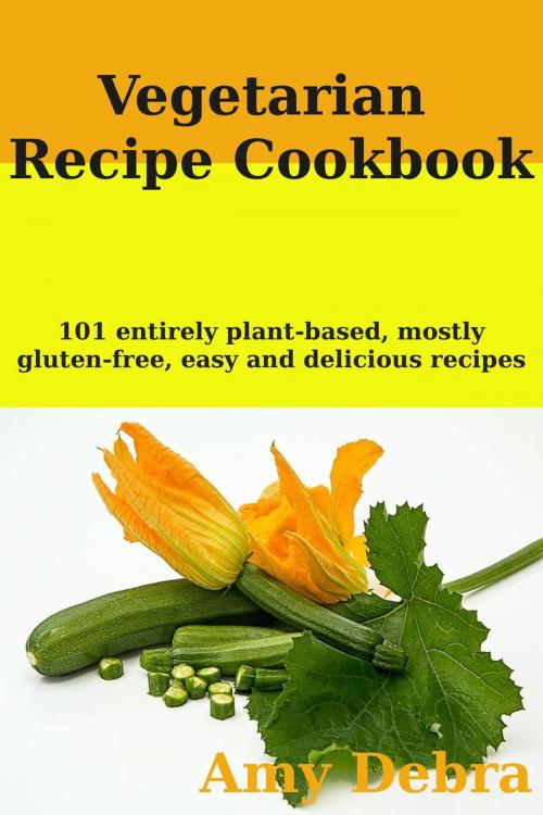 Cover of the book Vegetarian Recipe Cookbook by stephen mmadu, stephen mmadu