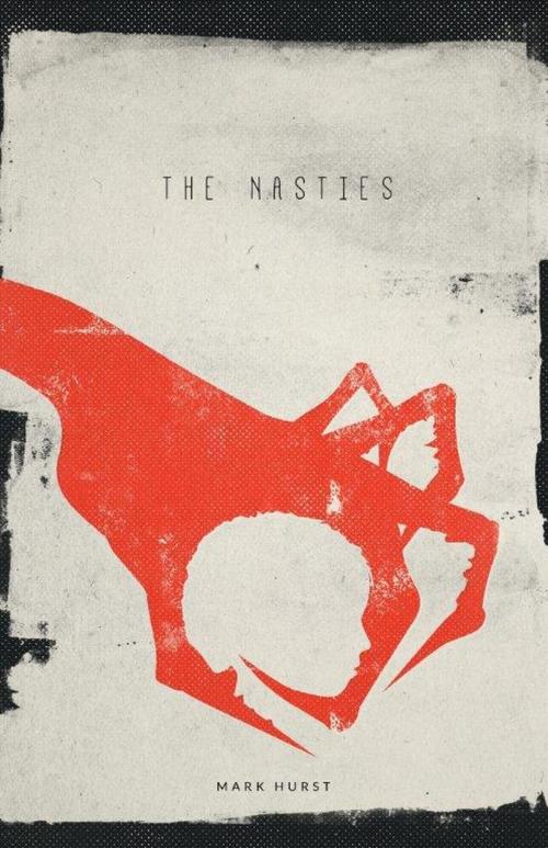 Cover of the book The Nasties by Mark Hurst, Mark Hurst