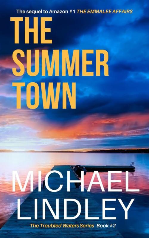 Cover of the book The Summer Town by Michael Lindley, Michael Lindley