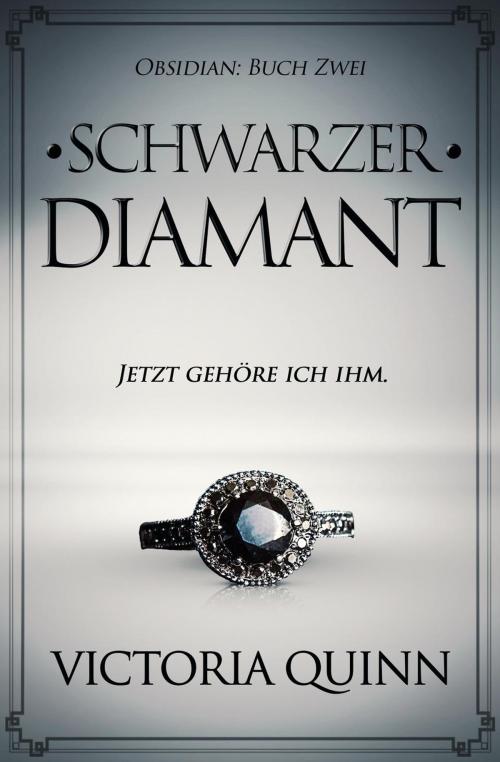 Cover of the book Schwarzer Diamant by Victoria Quinn, Victoria Quinn