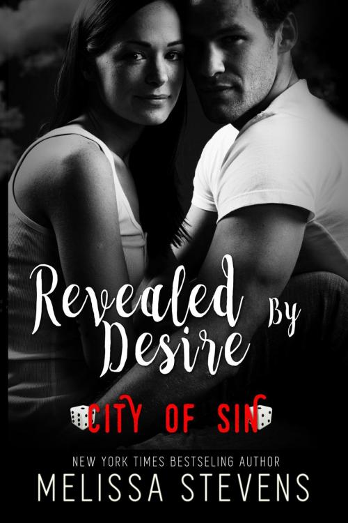 Cover of the book Revealed by Desire by Melissa Stevens, Melissa Stevens