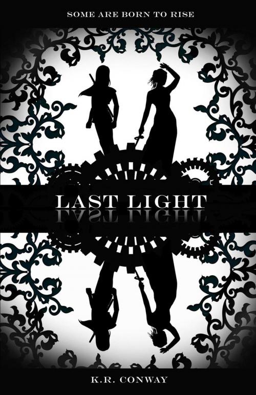 Cover of the book Last Light by K.R. Conway, K.R. Conway