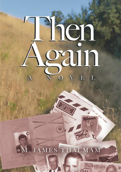 Cover of the book Then Again by M. James Thalman, M. James Thalman