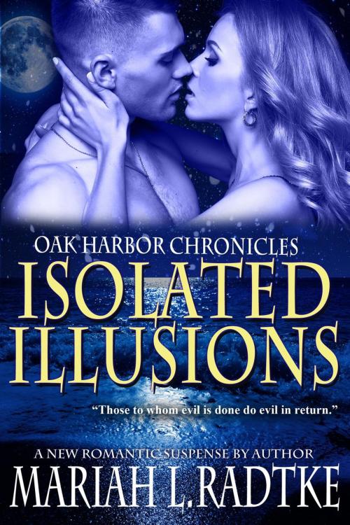Cover of the book Isolated Illusions by Mariah L. Radtke, Books to Go Now