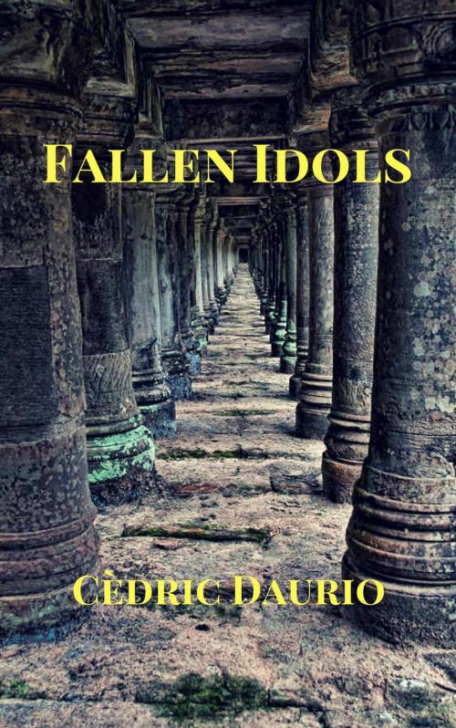 Cover of the book Fallen Idols by Cèdric Daurio, Oscar Luis Rigiroli