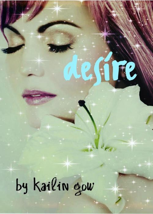 Cover of the book Desire by Kailin Gow, Sparklesoup.com