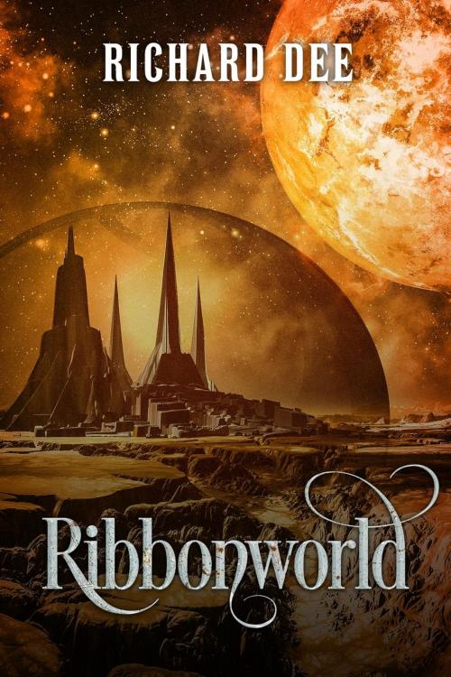 Cover of the book Ribbonworld by Richard Dee, 4Star Scifi