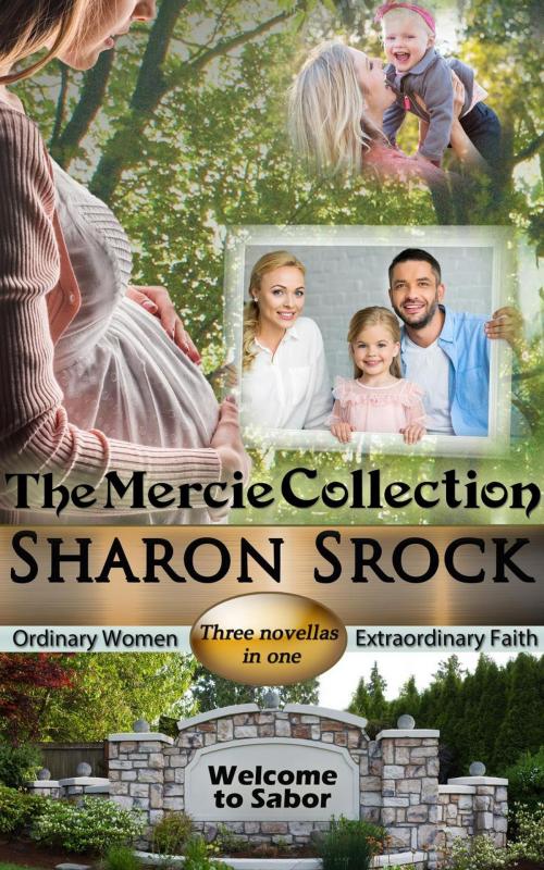 Cover of the book The Mercie Collection by Sharon Srock, Sharon Srock