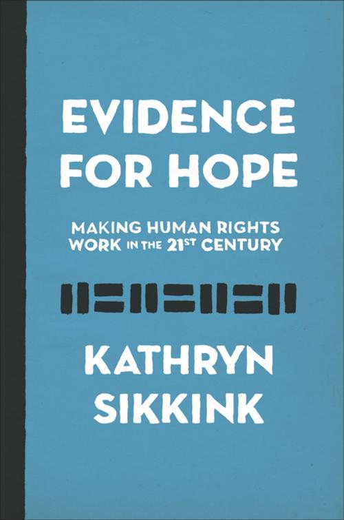 Cover of the book Evidence for Hope by Kathryn Sikkink, Princeton University Press