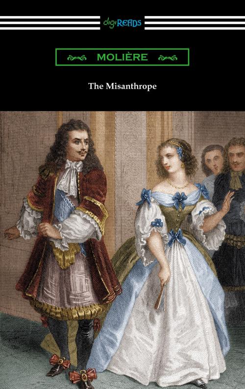 Cover of the book The Misanthrope (Translated by Henri Van Laun with an Introduction by Eleanor F. Jourdain) by Moliere, Neeland Media LLC