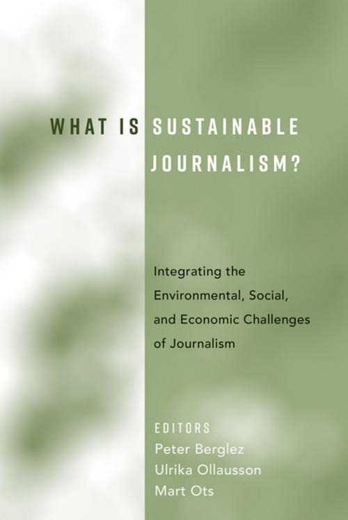 Cover of the book What Is Sustainable Journalism? by , Peter Lang
