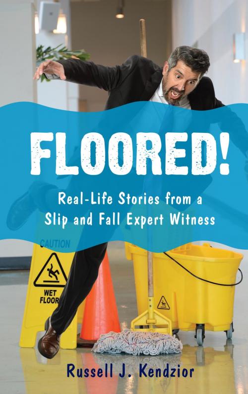 Cover of the book Floored! by Russell J. Kendzior, Rowman & Littlefield Publishers