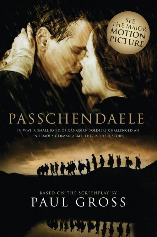 Cover of the book Passchendaele by Paul Gross, HarperCollins Publishers